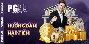 Hướng Dẫn Nạp Tiền PG99